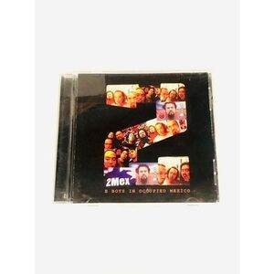 CD 2Mex - B Boys In Occupied Mexico